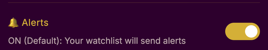 The Alerts toggle on the Watchlist tab, switched ON